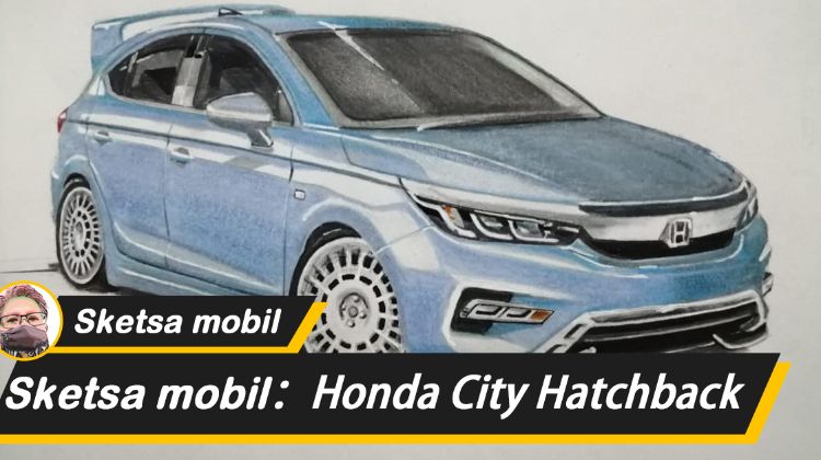 Sketsa mobil: Wah, Modifikasi Honda City Hatchback di Atas Kertas Untuk Sumber Inspirasi